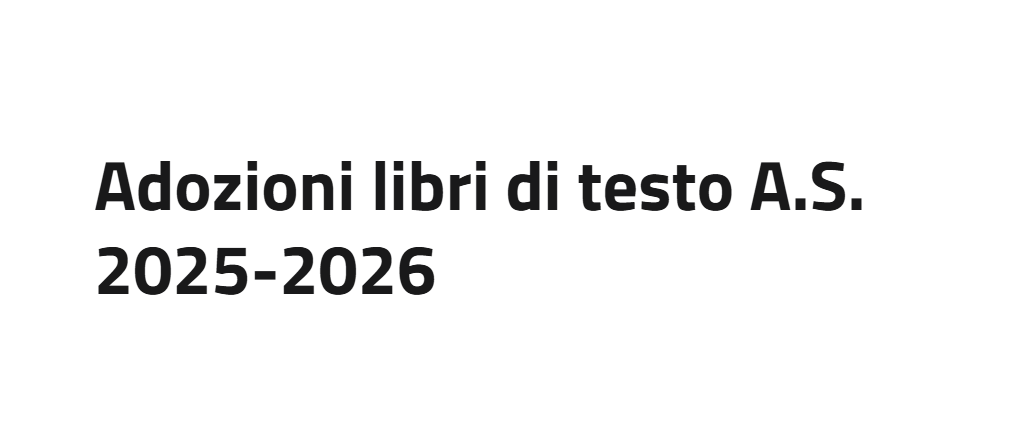Adozioni libri di testo A.S. 2025-2026